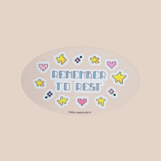 remember to rest ~ vinyl sticker