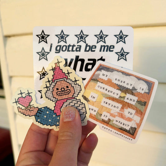 gotta be me ~ vinyl sticker