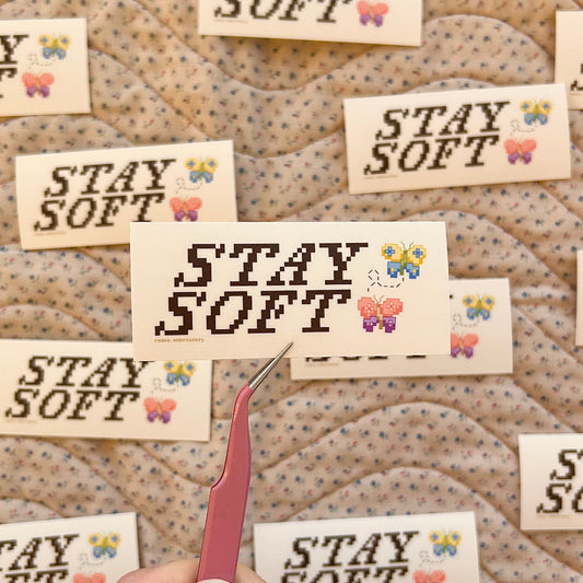 stay soft ~ vinyl sticker